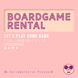 Boardgame Rental - ChocoCandyCaramel